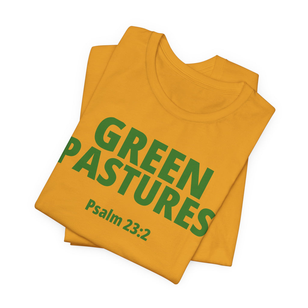 "Green Pastures" Psalm 23:2 Tee — Christian Faith Inspirational T-Shirt (Bella+Canvas 3001)