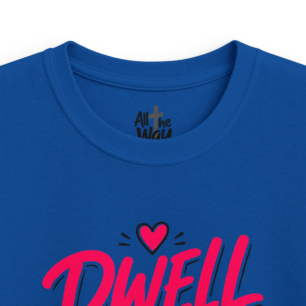 Girls 'Dwell' Psalm 91:1 Tshirt- Bella (Front and Back)