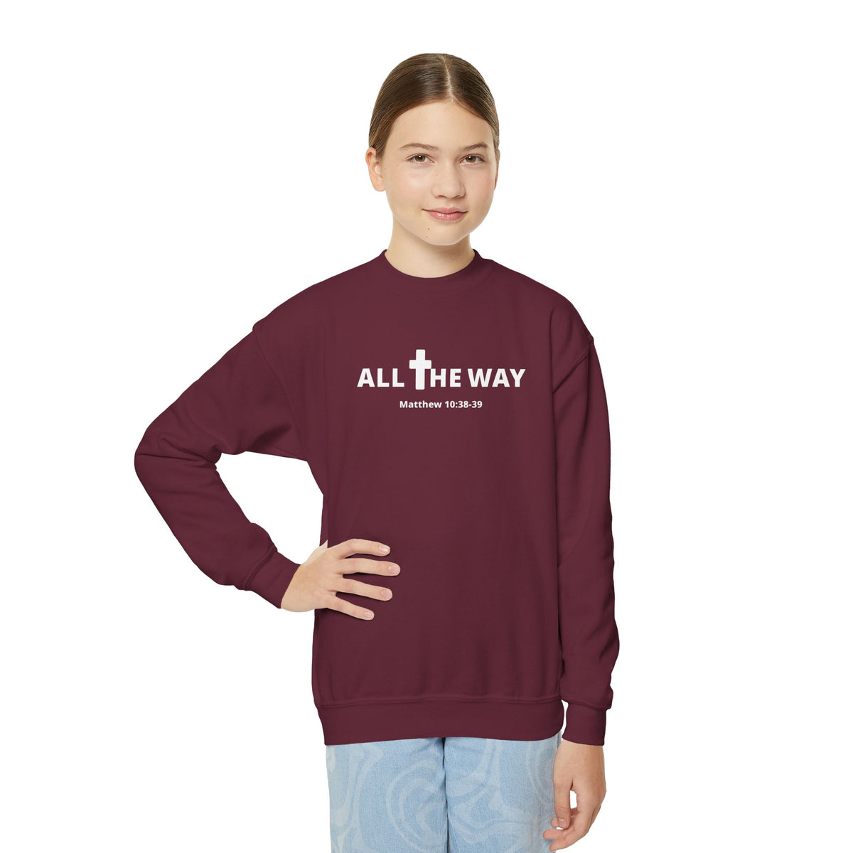 Youth Crewneck Sweatshirt — "All The Way" Inspirational Bible Verse (Matthew 10:38-39)