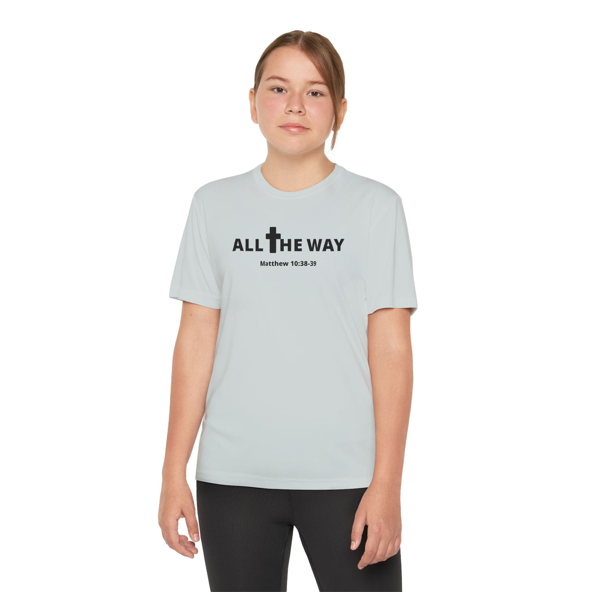 Youth "All the way" Matthew 10:38-39  Christian Motivational Shirt (Sport Tek) Black letters