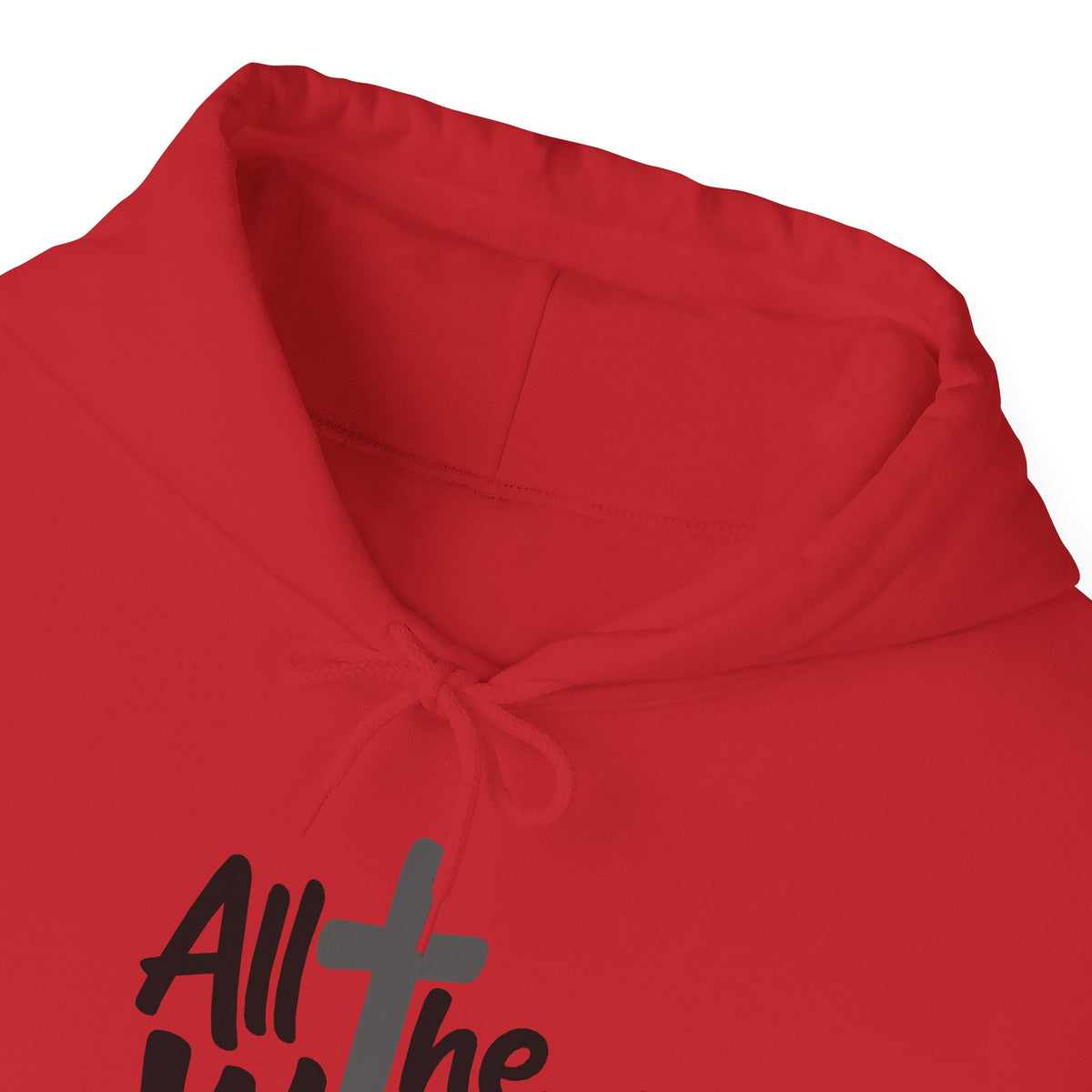 Hoodie — "All The Way" Pullover