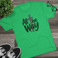 All the Way logo T-Shirt | Christian faith tee (Next level 6010)