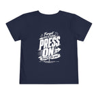 Toddler "PRESS ON" Philippians 3:13–14 Tee — Faith-Based Kids Shirt