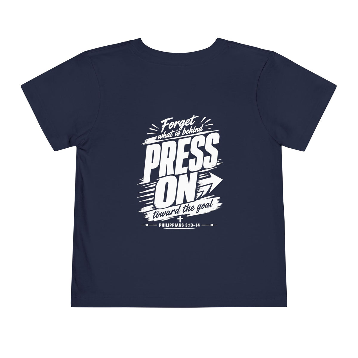Toddler "PRESS ON" Philippians 3:13–14 Tee — Faith-Based Kids Shirt