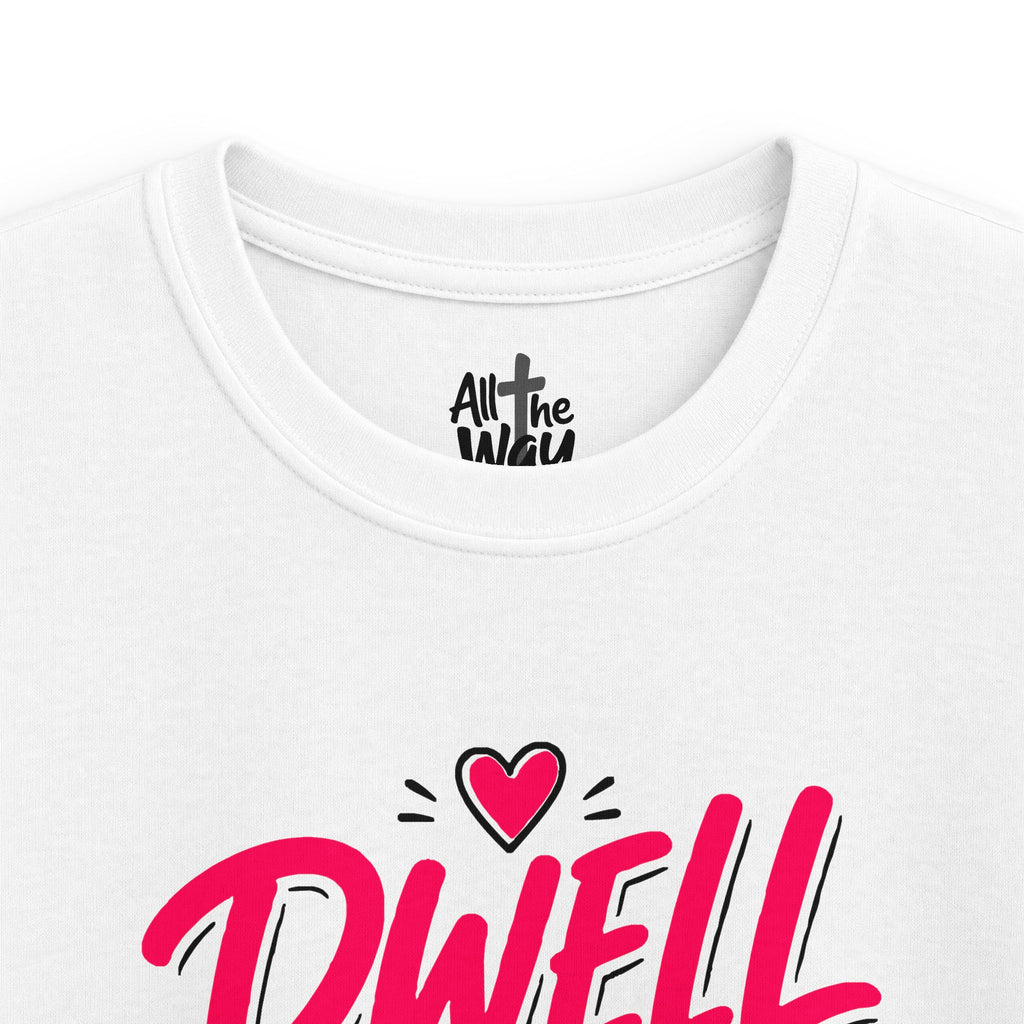 Girls 'Dwell' Psalm 91:1 Tshirt- Bella (Front and Back)