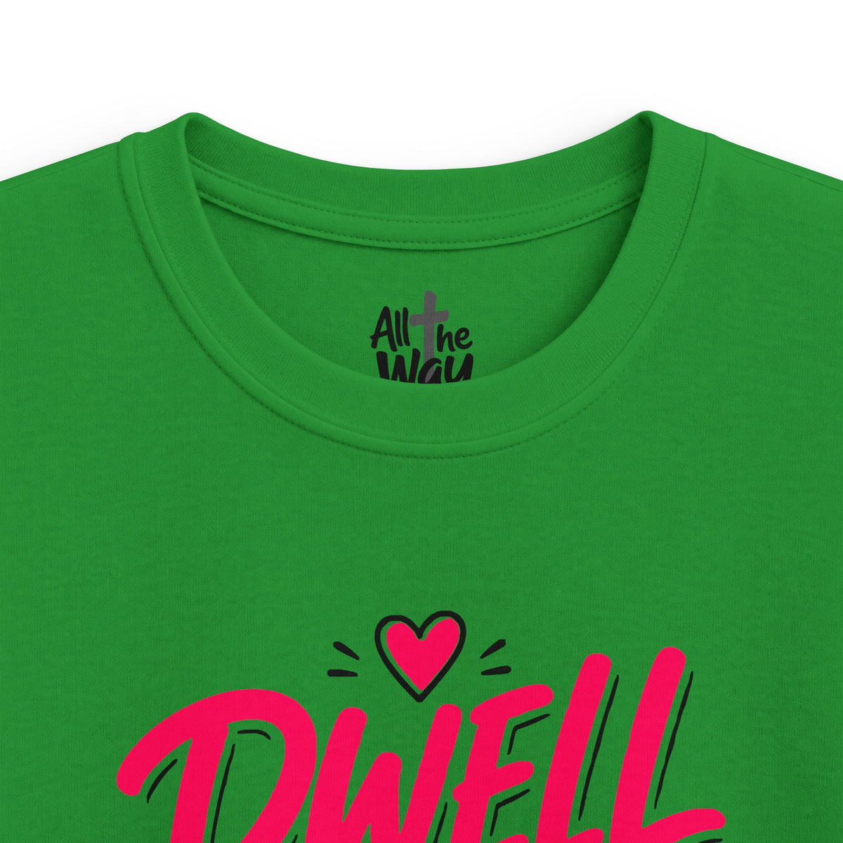 Girls 'Dwell' Psalm 91:1 Tshirt- Bella (Front and Back)