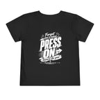 Toddler "PRESS ON" Philippians 3:13–14 Tee — Faith-Based Kids Shirt