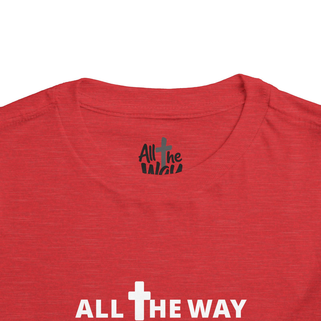 Toddler "All The Way" Matthew 10:38-39 Tee — Faith-Based Kids Shirt