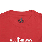 Toddler "All The Way" Matthew 10:38-39 Tee — Faith-Based Kids Shirt