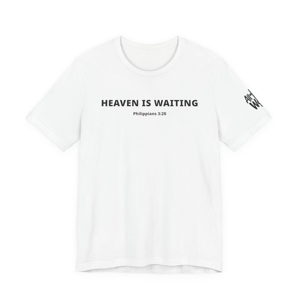 "Heaven is Waiting" Philippians 3:20 Faith Shirt  (Bella+Canvas 3001)