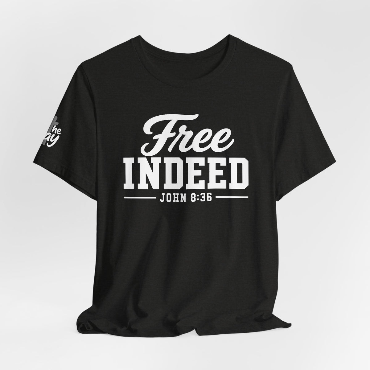"Free Indeed" John 8:36 Christian Faith Tee (Bella+Canvas 3001)