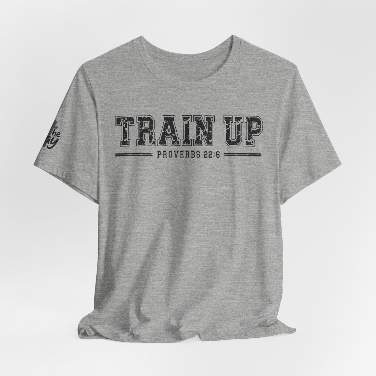 "Train Up" Proverbs 22:6 Tee — Christian Faith Inspirational T-Shirt (Bella+Canvas 3001)
