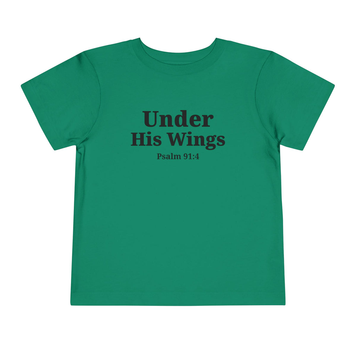 Toddler "Under His Wings" Psalm 91:4 Tee — Faith-Based Kids Shirt (Bella Canvas)