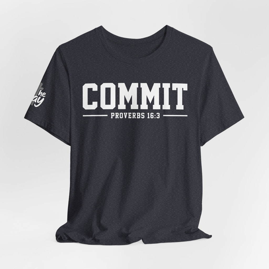 Commit Proverbs 16:3 Tee — Christian Faith Inspirational T-Shirt (Bella+Canvas 3001)