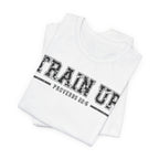 "Train Up" Proverbs 22:6 Tee — Christian Faith Inspirational T-Shirt (Bella+Canvas 3001)