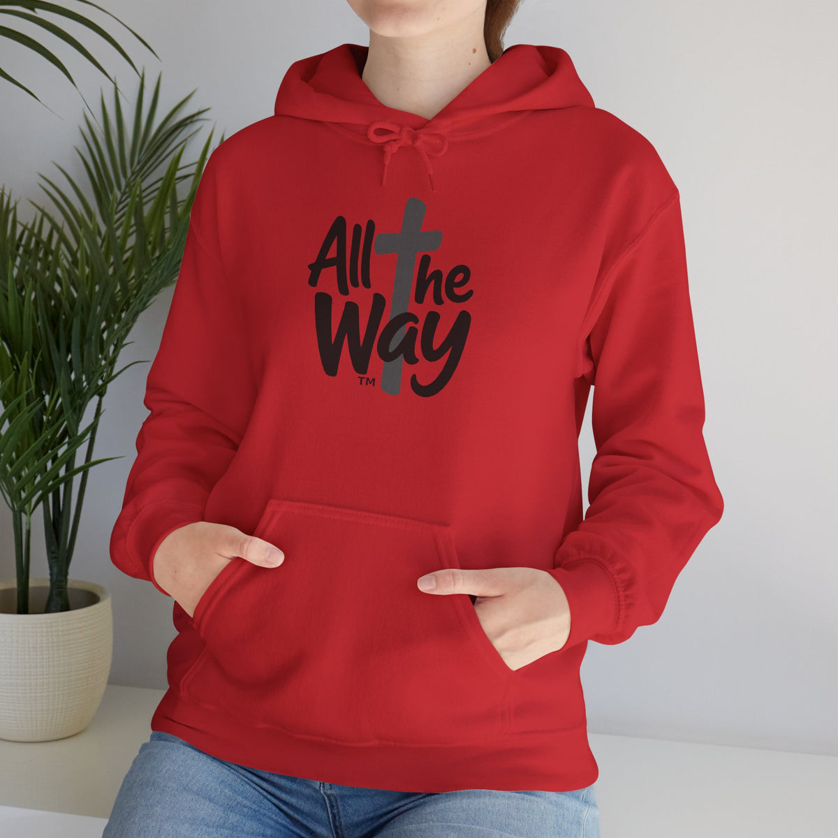 Hoodie — "All The Way" Pullover