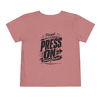 Toddler "PRESS ON" Philippians 3:13–14 Tee — Faith-Based Kids Shirt