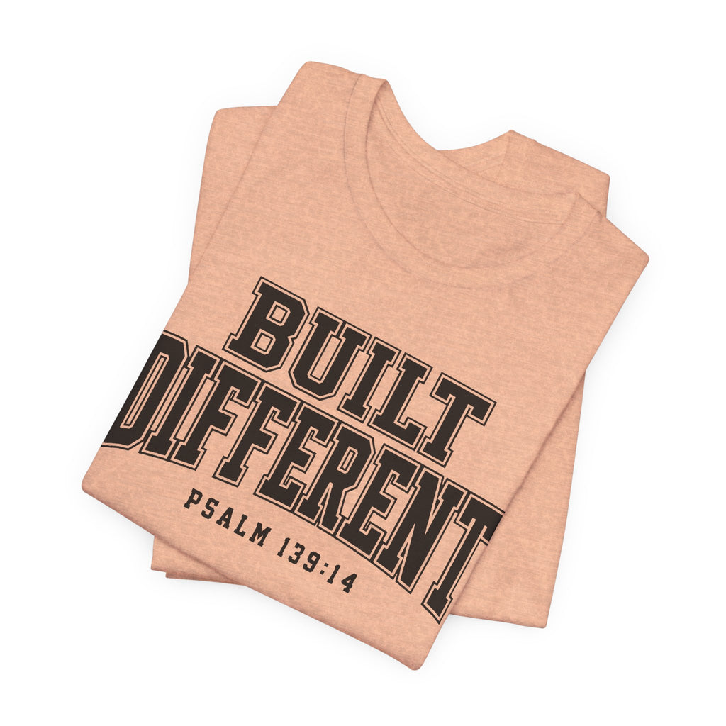"Built Different" Psalm 139:14 Tee — Christian Faith Inspirational T-Shirt (Bella+Canvas 3001)