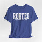 "Rooted" Colossians 2:7 Tee — Christian Faith Inspirational T-Shirt (Bella+Canvas 3001)