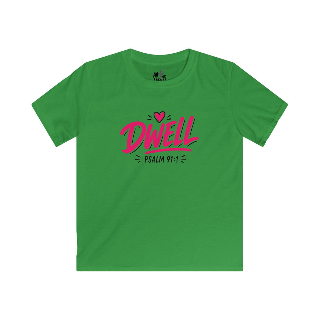 Girls 'Dwell' Psalm 91:1 Tshirt- Bella (Front and Back)