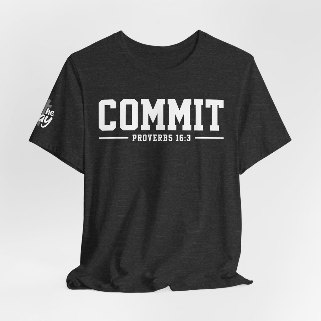 Commit Proverbs 16:3 Tee — Christian Faith Inspirational T-Shirt (Bella+Canvas 3001)
