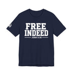 "Free Indeed" John 8:36 Christian Faith Tee (Bella+Canvas 3001)