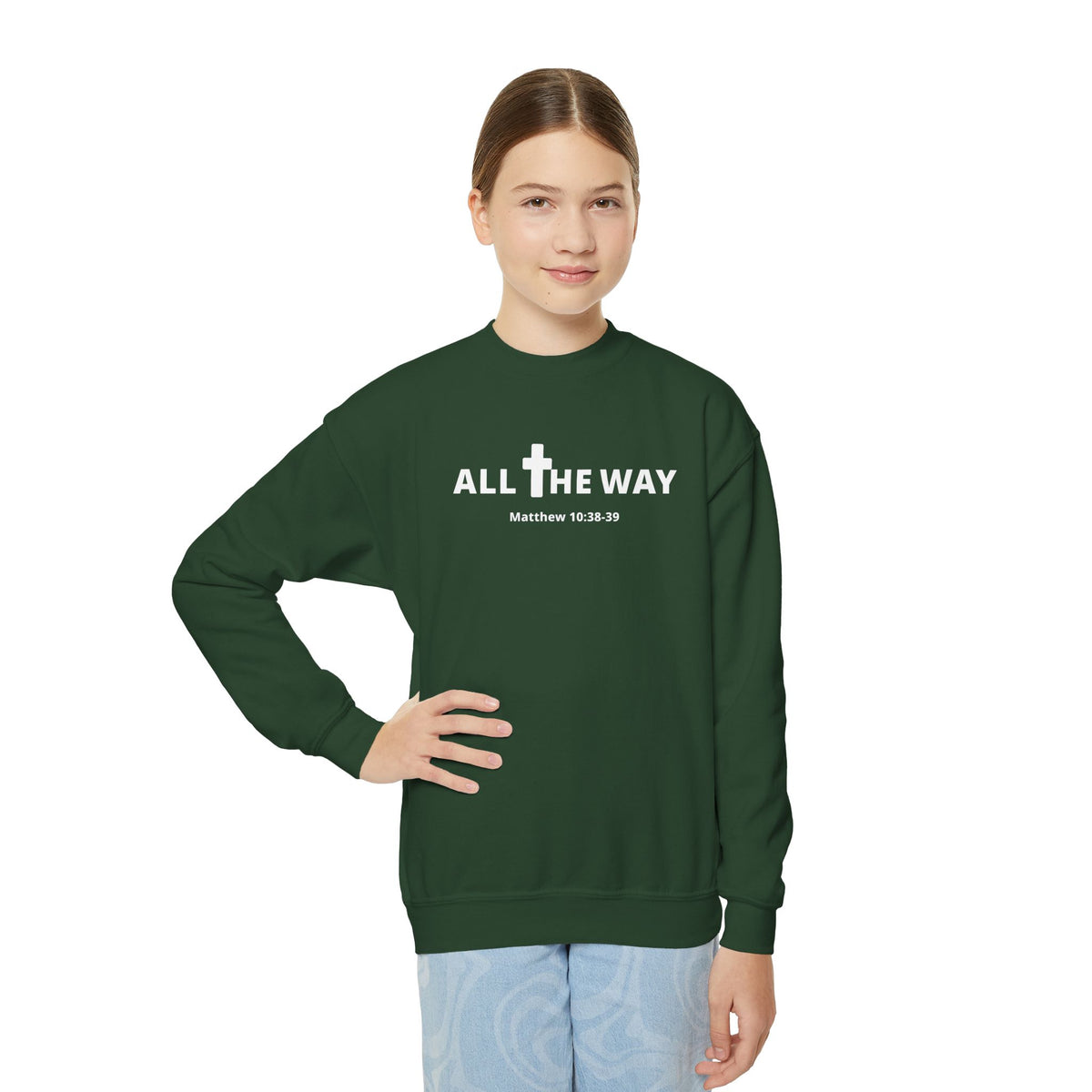 Youth Crewneck Sweatshirt — "All The Way" Inspirational Bible Verse (Matthew 10:38-39)