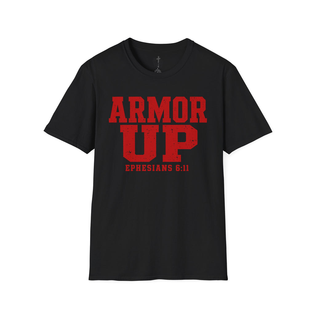 "Armor Up" Ephesians 6:11 T-Shirt — (Gildan 64000) Red Letters