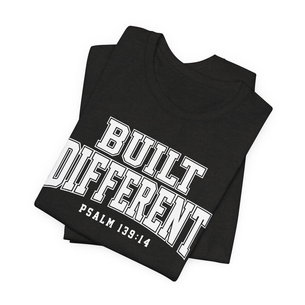 "Built Different" Psalm 139:14 Tee — Christian Faith Inspirational T-Shirt (Bella+Canvas 3001)