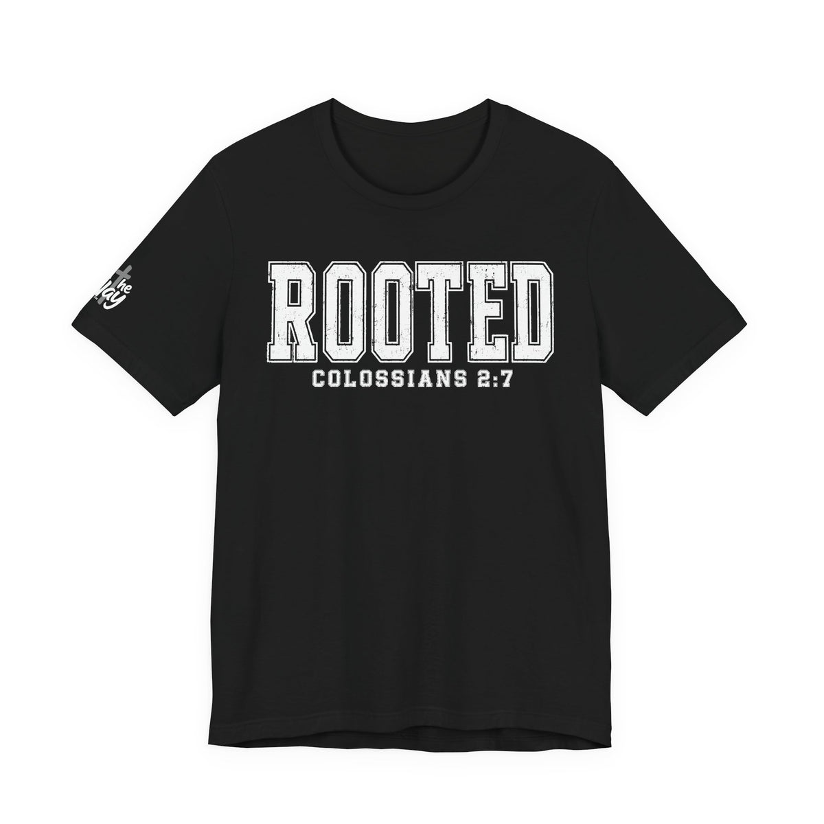 "Rooted" Colossians 2:7 Tee — Christian Faith Inspirational T-Shirt (Bella+Canvas 3001)