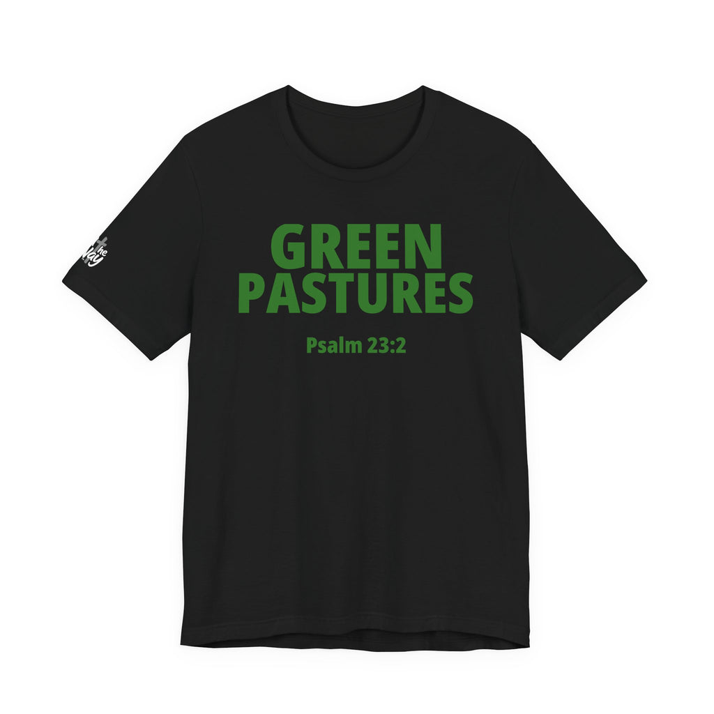"Green Pastures" Psalm 23:2 Tee — Christian Faith Inspirational T-Shirt (Bella+Canvas 3001)