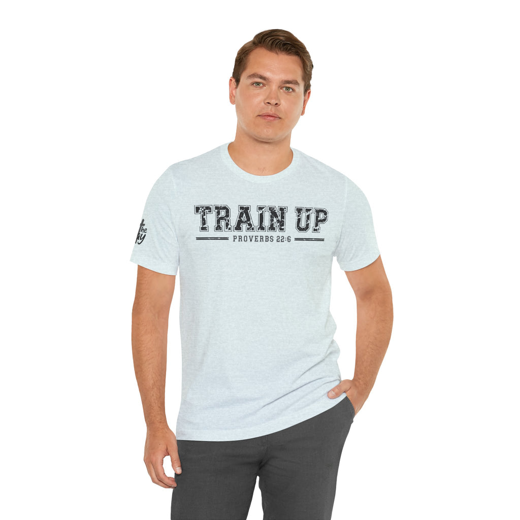 "Train Up" Proverbs 22:6 Tee — Christian Faith Inspirational T-Shirt (Bella+Canvas 3001)