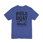 "Build Your Boat" Genesis 6:22 Faith Shirt  (Bella+Canvas 3001)
