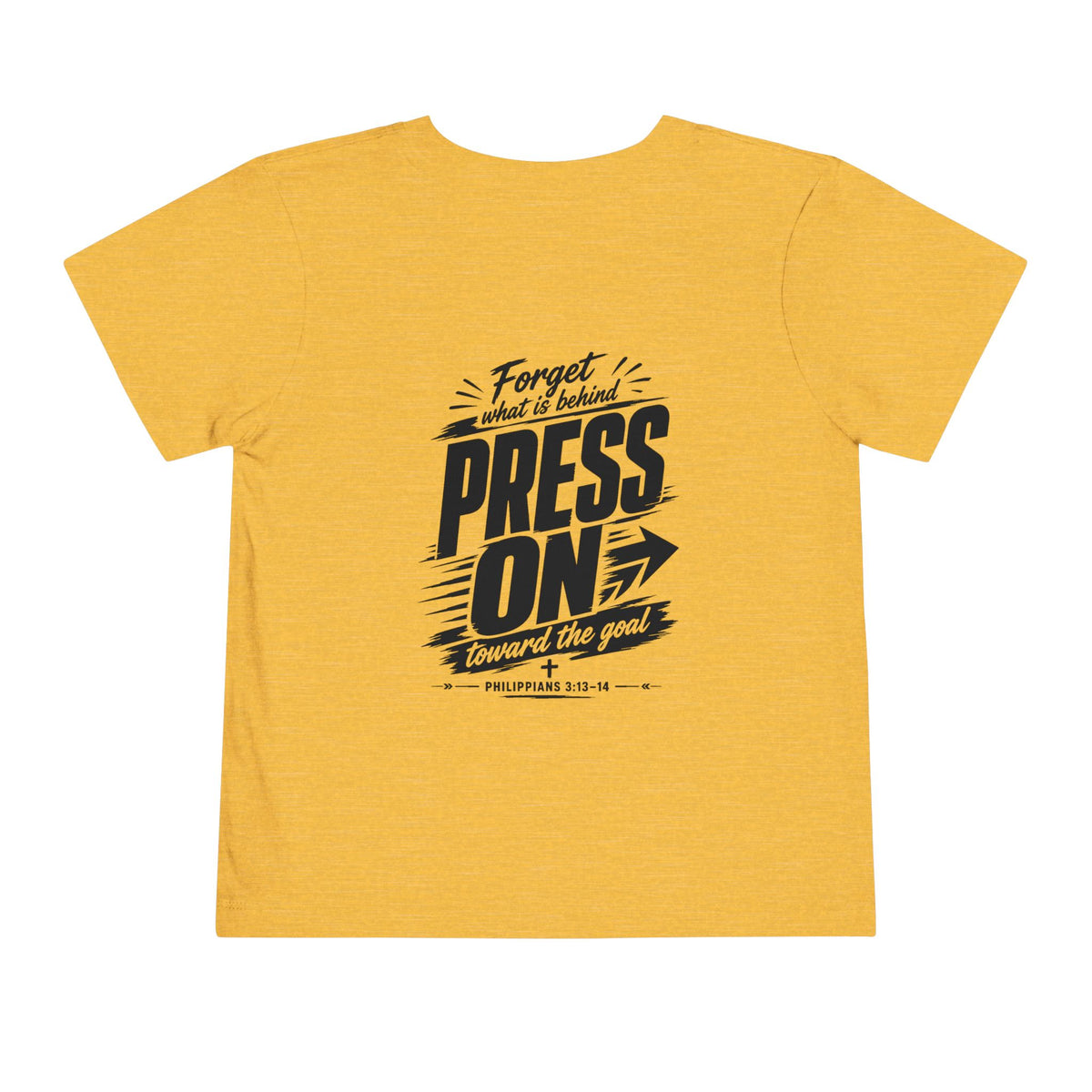 Toddler "PRESS ON" Philippians 3:13–14 Tee — Faith-Based Kids Shirt